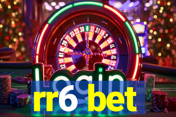 rr6 bet